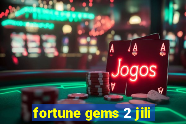 fortune gems 2 jili